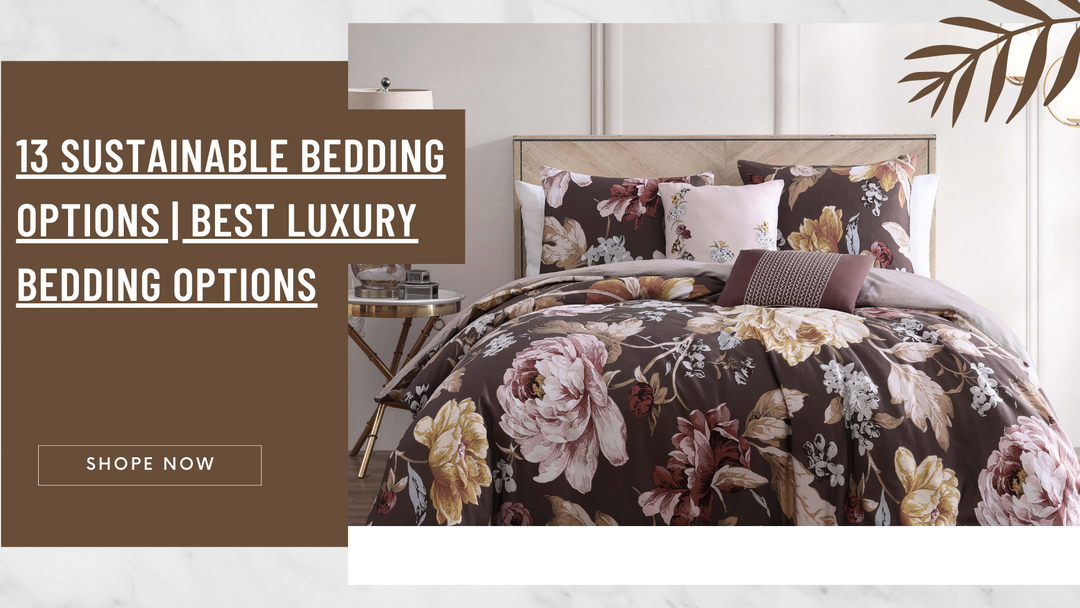 13 Sustainable bedding options | Best luxury bedding options