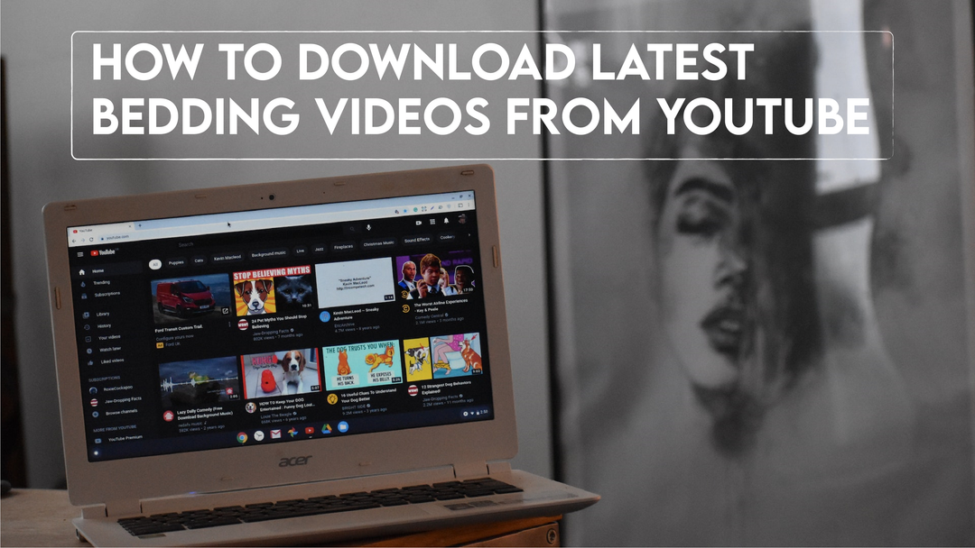 How to download Latest bedding videos from YouTube