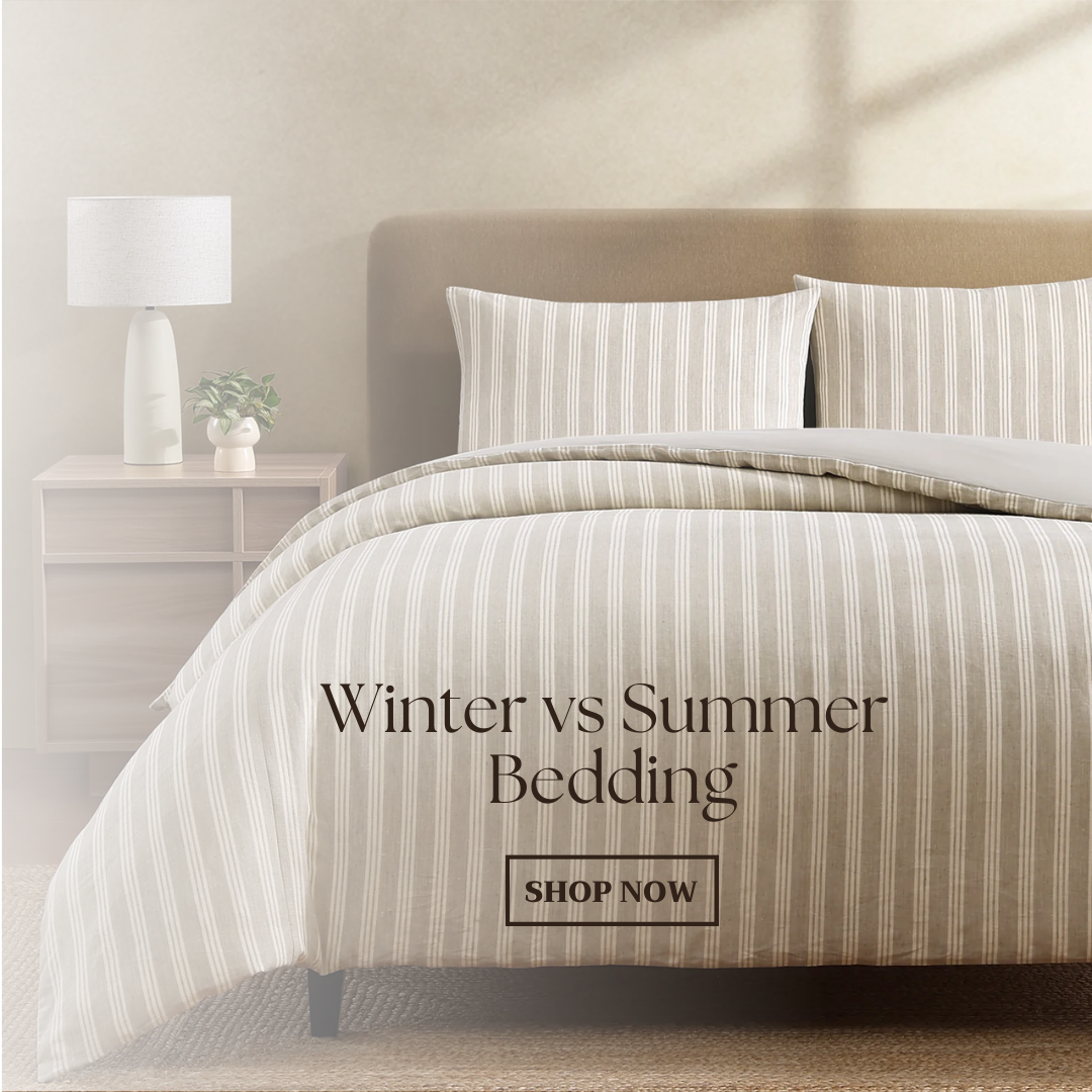 Winter & Summer Bedding: How to Stay Comfortable Year-Round